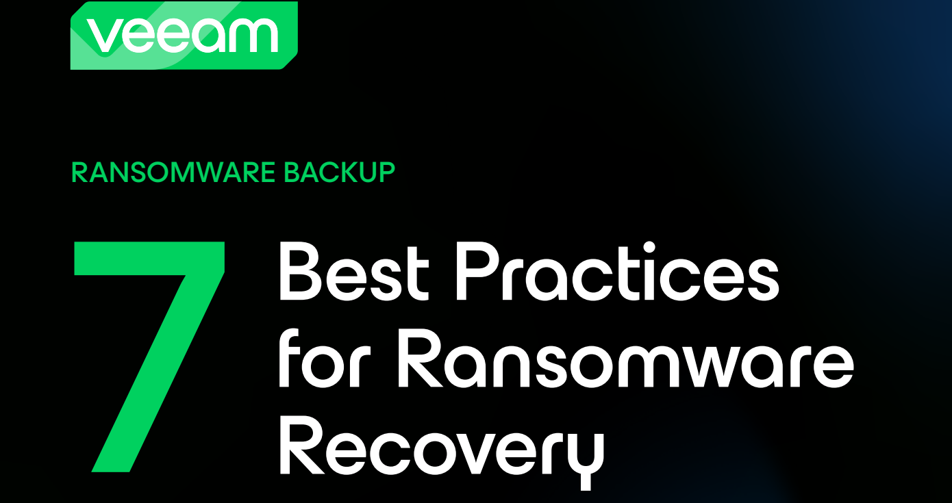 7 Best Practices for Ransomware Recovery